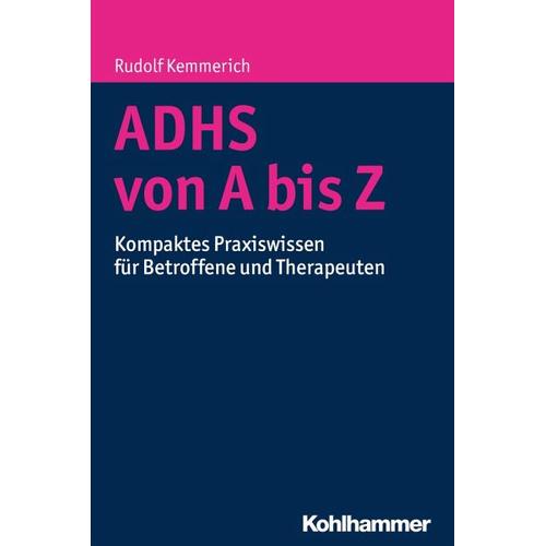 ADHS von A bis Z – Rudolf Kemmerich