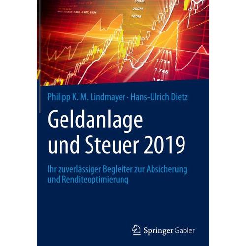 Geldanlage und Steuer 2019 – Hans-Ulrich Dietz, Philipp K M Lindmayer