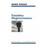 tractatus illogico-insanus - Mark Kanak