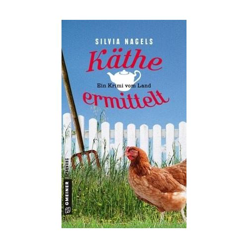 Käthe ermittelt – Silvia Nagels