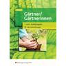 Gärtner / Gärtnerinnen 1.-2. Jahr alle Fachrichtungen. Schulbuch