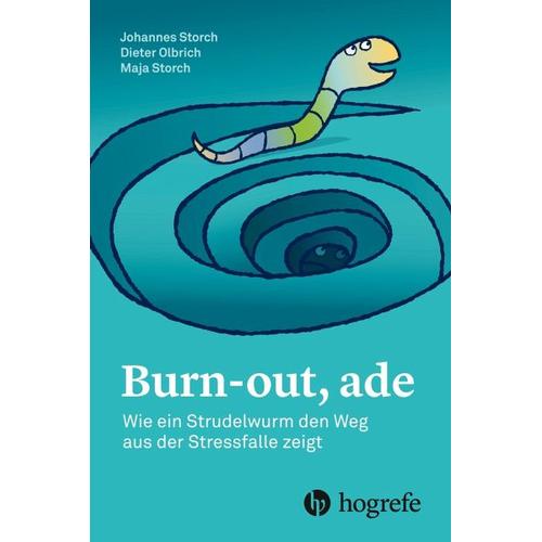 Burn-out, ade – Johannes Storch, Olbrich Dieter, Maja Storch