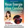 Neue Energie ohne Candida - Sigrid Nesterenko