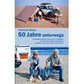 Helfried Weyer ¿ 50 Jahre unterwegs - Helfried Weyer