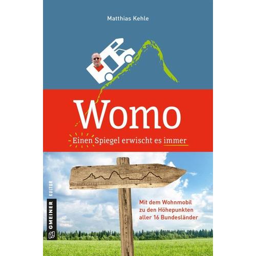 Womo – Einen Spiegel erwischt es immer – Matthias Kehle