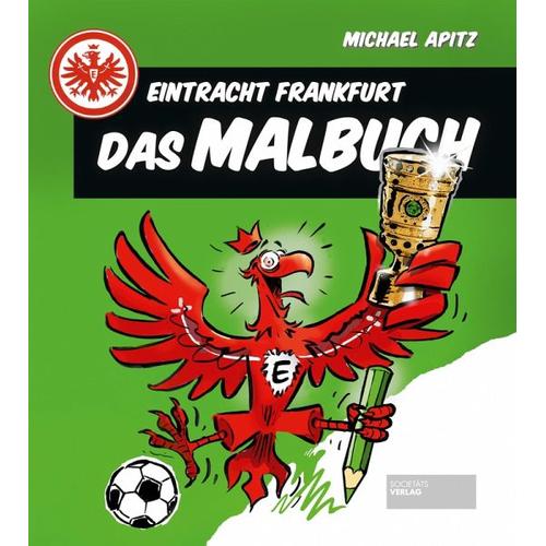 Eintracht Frankfurt – Das Malbuch – Michael Apitz