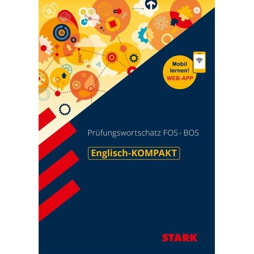 STARK Englisch-KOMPAKT Prüfungswortschatz FOS/BOS