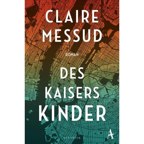 Des Kaisers Kinder – Claire Messud