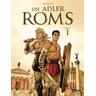 Die Adler Roms / Die Adler Roms HC Bd.1 - Enrico Marini