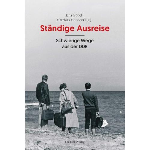 Ständige Ausreise – Jana Göbel, Matthias Meisner