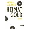 Heimatgold - Andreas Lechner