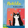 Matilda, die Museumskatze (Kunst für Kinder) - Jono Ganz