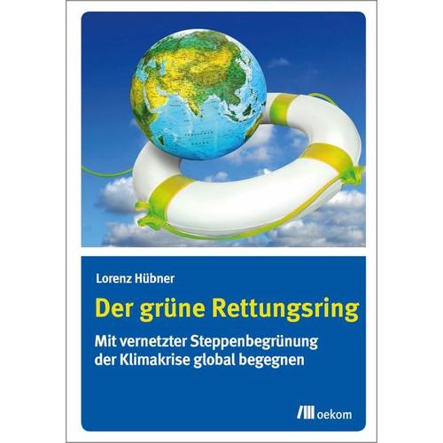 Der grüne Rettungsring – Lorenz Hübner