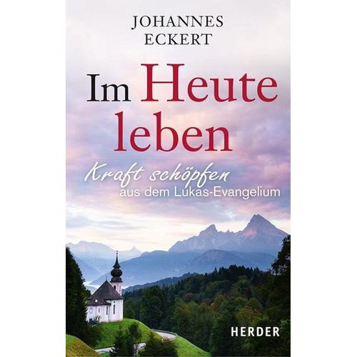 Im Heute leben – Johannes Eckert