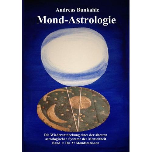 Mond-Astrologie 01 - Andreas Bunkahle