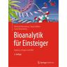 Bioanalytik für Einsteiger - Reinhard Renneberg, Darja Süßbier, Carola Renneberg