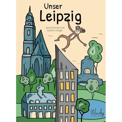 Unser Leipzig - Jane Schmidt
