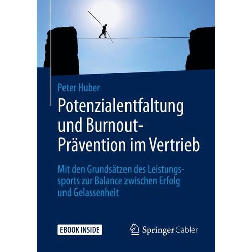 Potenzialentfaltung und Burnout-Prävention im Vertrieb – Peter Huber