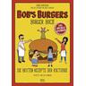 Bob's Burgers Burger Buch - Lauren Bouchard