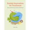 Soziale Innovation im Tourismus - Kerstin Dohnal