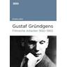 Gustaf Gründgens. Filmische Arbeiten 1930-1960 - Kristina Höch