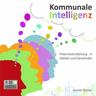 Kommunale Intelligenz - Gerald Hüther