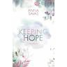 Keeping Hope / Keeping Bd.3 - Anna Savas
