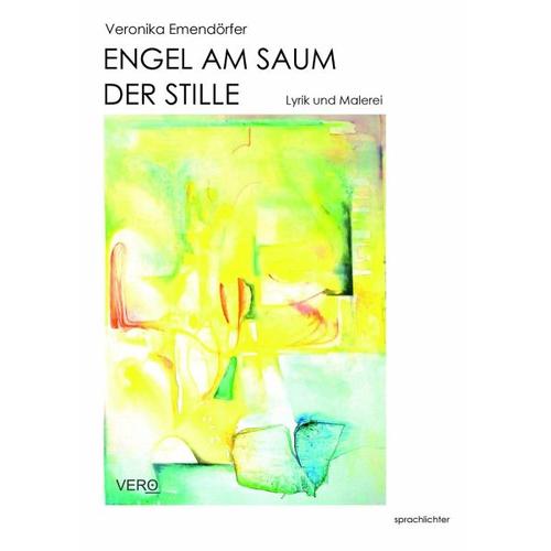 Engel am Saum der Stille – Veronika Emendörfer