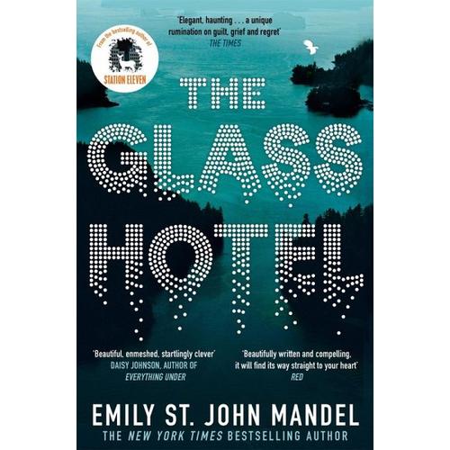 The Glass Hotel – Emily St. John Mandel