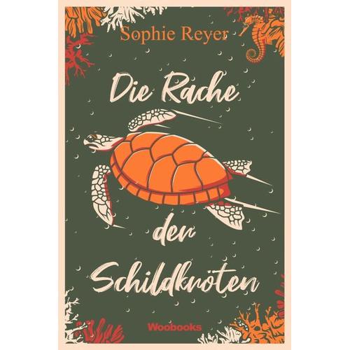 Die Rache der Schildkröten - Sophie Reyer
