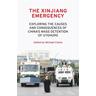 The Xinjiang emergency - Michael Herausgeber: Clarke