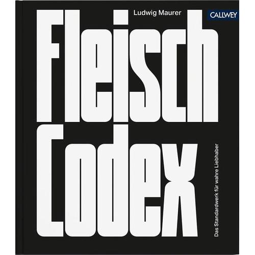 Fleisch-Codex – Ludwig Maurer