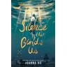 The Silence that Binds Us - Joanna Ho