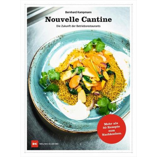 Nouvelle Cantine – Bernhard Kampmann