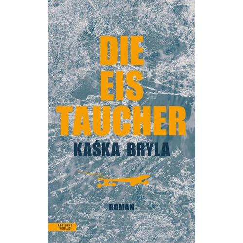 Die Eistaucher – Kaska Bryla