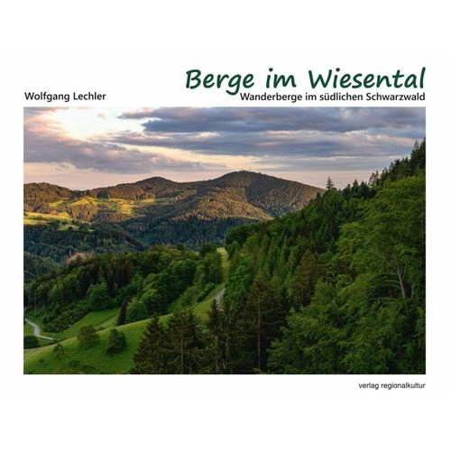 Berge im Wiesental – Wolfgang Lechler