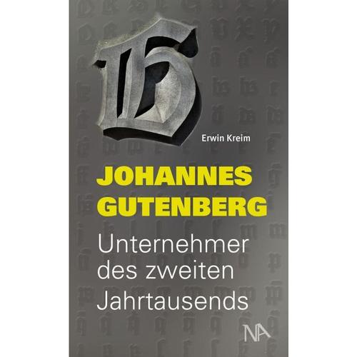 Johannes Gutenberg – Erwin Kreim