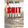 Shitstorm - Neal Skye