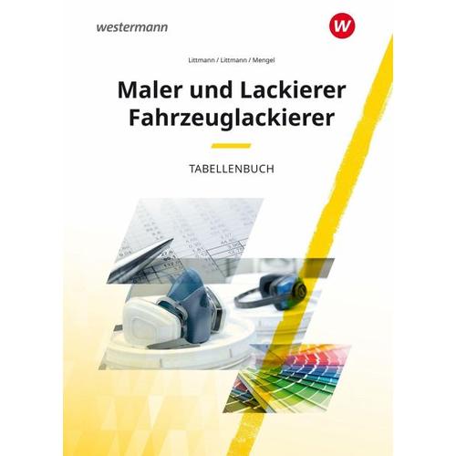 Maler und Lackierer Fahrzeuglackierer. Tabellenbuch