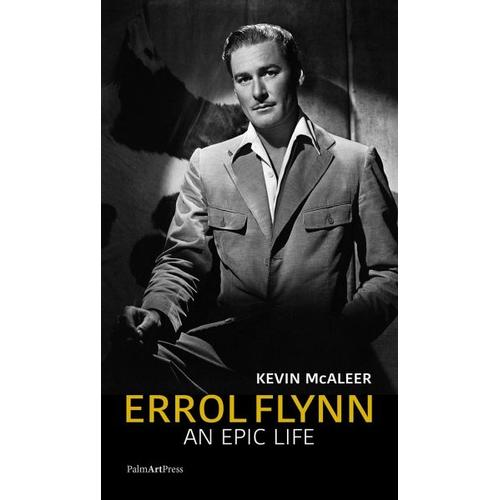 Errol Flynn – Kevin McAleer