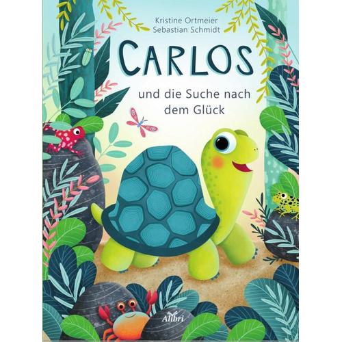 Carlos und die Suche nach dem Glück – Sebastian Schmidt