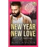 New Year, New Love oder so ähnlich ... - Aurelia Velten