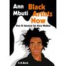 Black Artists Now - Ann Mbuti