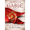 Das Lächeln der Fortuna / Waringham Saga Bd.1 - Rebecca Gablé