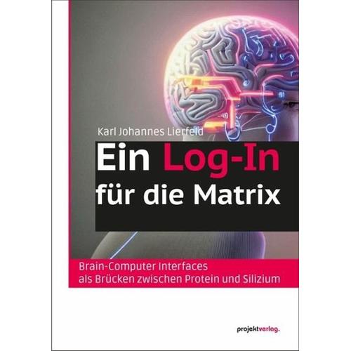 Ein Log-In für die Matrix – Karl Johannes Lierfeld