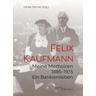 Meine Memoiren 1885-1935 - Felix Kaufmann