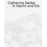 Catherine Sanke - Catherine Herausgegeben:Sanke, Jule Text:Reuter