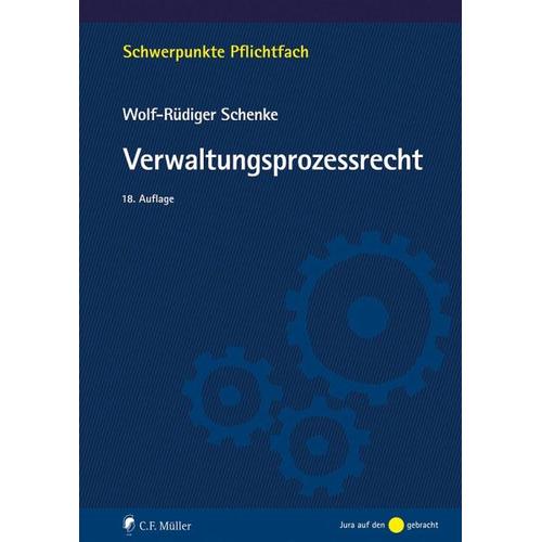 Verwaltungsprozessrecht – Wolf-Rüdiger Schenke