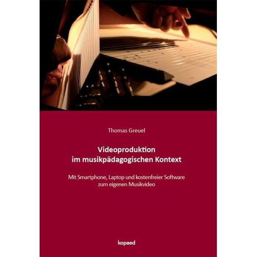 Videoproduktion im musikpädagogischen Kontext – Thomas Greuel