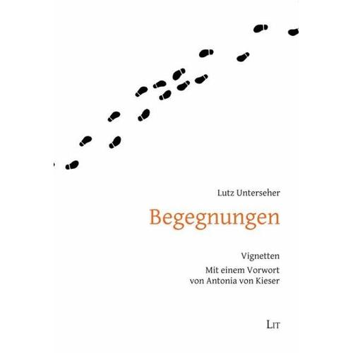 Begegnungen - Lutz Unterseher